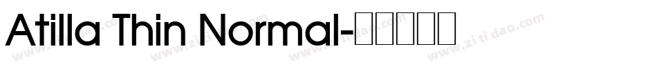 Atilla Thin Normal字体转换